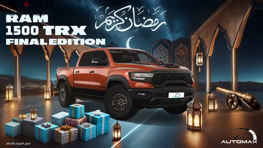 Dodge Ram 2024 ''FINAL EDITION''2024 RAM 1500 TRX SUPERCHARGED GCC 0KM